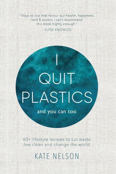 BOOK - I Quit Plastics